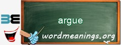 WordMeaning blackboard for argue